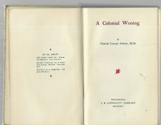 Bx - Vintage 1895 1st Edition - A Colonial Wooing By Charles Conrad Abbott