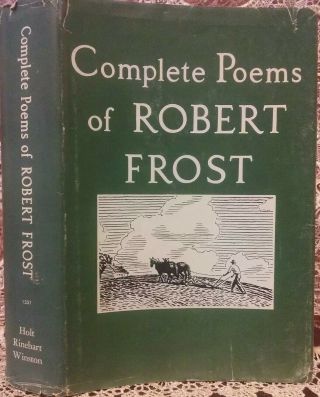 1949 Complete Poems Of Robert Frost Hardcover Book Dj First Edition Holt Poetry
