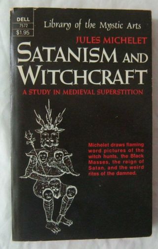 Satanism And Witchcraft Jules Michelet Dell 7572 Paperback