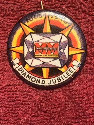 Minneapolis Moline Diamond Jubilee Pin Badge 1865 - 1940.  Vintage