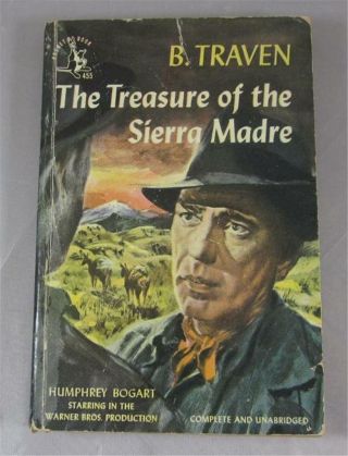 Treasure Of The Sierra Madre B Traven 1948 Pocket Book 455 Humphrey Bogart