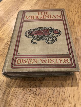 The Virginian By Owen Wister 1902 1st Edition