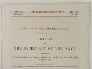 1862 Secretary of Navy GIDEON WELLES to CONGRESS re IRON CLAD SHIPS - Civil War 3
