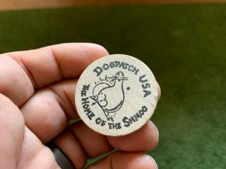 VINTAGE DOGPATCH USA HOME OF THE SHMOO AMUSEMENT PARK WOODEN COIN TOKEN 3