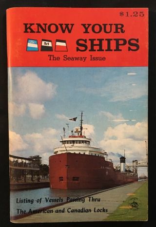 Know Your Ships The Seaway Issue,  Manse 1968.  Vessels American Canadian Locks