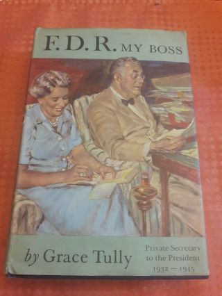 Fdr My Boss By Grace Tully Private Secretary To The President 1932 - 1945 Vintage
