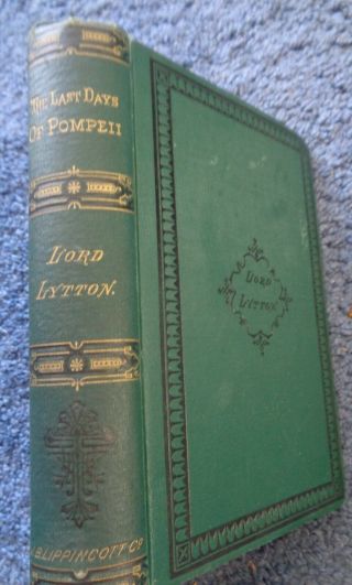 The Last Days Of Pompeii.  1885.  The Lord Lytton Edition
