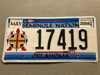 Vintage Oklahoma License Plate Seminole Nation 17419 2008 Sticker Rare