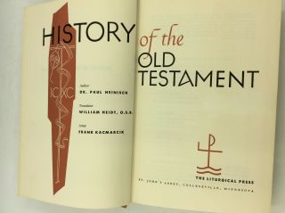 HISTORY OF THE OLD TESTAMENT by Dr Paul Heinisch - 1952 hardcover decorated cloth 2