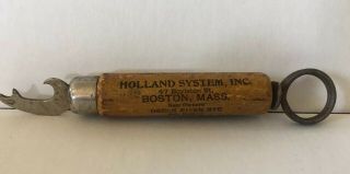 Antique Vtg Holland System,  Inc Boston,  Mass - Wooden Corkscrew/bottle Opener