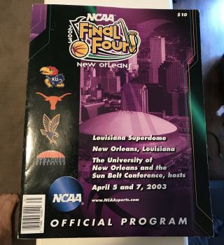 2003 Ncaa Final Four Official Program: Syracuse,  Kansas,  Marquette,  Texas