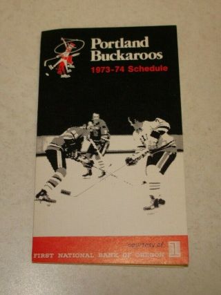 Vintage 1973 - 74 Portland Buckaroos Whl Official Hockey Schedule