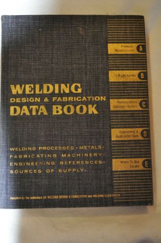 Vintage 1960/61 Welding Design & Fabrication Data Book