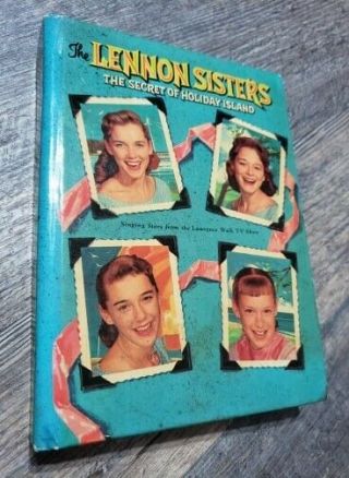 The Lennon Sisters The Secret Of Holiday Island Vintage Book