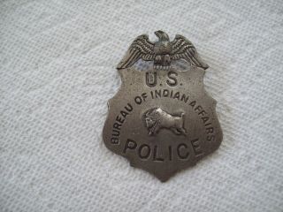 Vintage U.  S.  Bureau Of Indian Affairs Metal Toy Badge