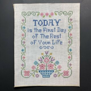 Completed Vintage First Day Rest Of Your Life Cross Stitch Sampler 11” X 14”