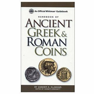 - Handbook Of Ancient Greek And Roman Coins: An Official Whitman Guidebook