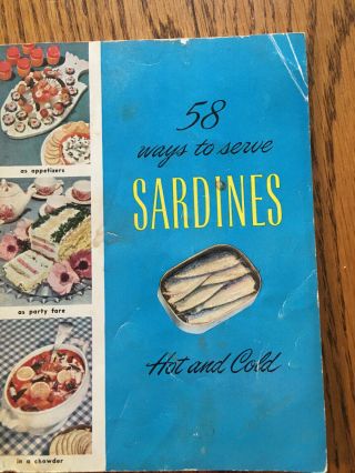 1947 Vintage Cookbook: 58 Ways To Serve Sardines,  Hot And Cold