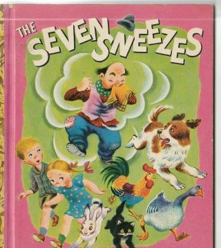 The Seven Sneezes Vintage Little Golden Book 1948 " D " 4th Ed