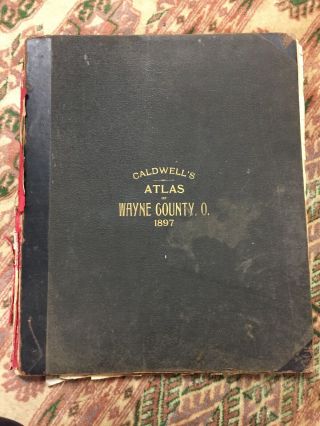 1897 Atlas Of Wayne County Ohio Caldwells Maps History Antique