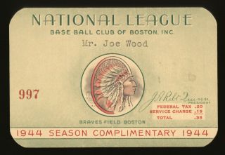 1944 Baseball Boston Braves Field Season Pass Ticket Stub Issued To Joe Wood