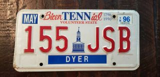 1996 Tennessee Volunteer State Bicentennial License Plate 155 Jsb Dyer County