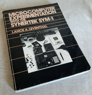 Rare 1970s Synertek Sym - 1 Microcomputer Experiments 500pgs Mos 6502 Kim - 1