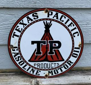 Vintage Texas Pacific Tp Motor Oil Gasoline Sign Porcelain Pump Plate