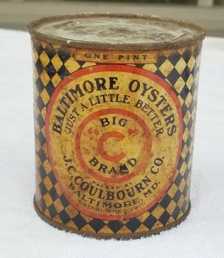 Vintage Big C Brand Baltimore Oyster Tin Pint Rare Old Advertising Can