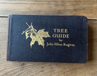 Vintage/antique Tree Guide Book By Julia Ellen Rodgers Black Leather/gold Letter