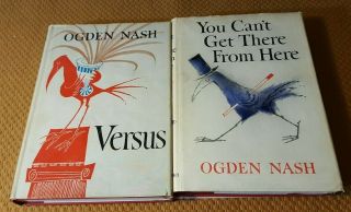 2 Vtg Ogden Nash Books W/ Dust Jackets Verses & You Can 