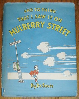 And To Think That I Saw It On Mulberry Street : Dr Seuss : Vintage : Dustjacket