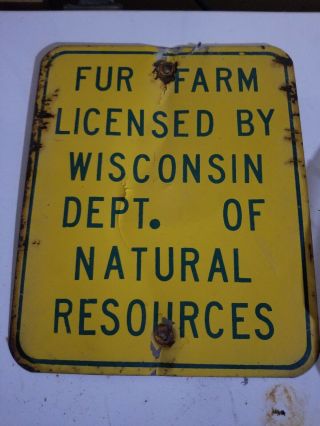 Vintage Wisconsin Fur Farm License Game Farm Metal Sign No Trespassing