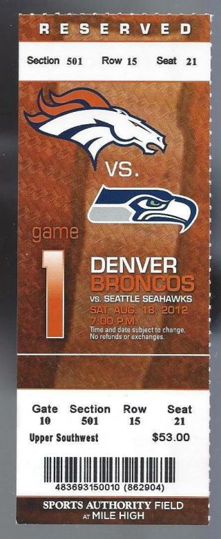 2012 Nfl Seahawks @ Broncos Full Football Ticket - Peyton Manning