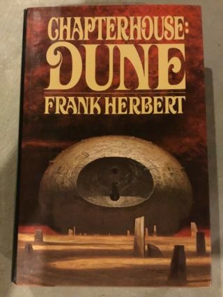 Chapterhouse: Dune By Frank Herbert Putnam 1st Edition / 1st Print Hc W/ Dj