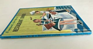 1958 I WANT TO BE A RESTAURANT OWNER Carla Greene Vintage HC Childrens Book 3