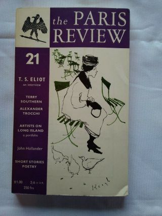 The Paris Review 21 1959 T.  S.  Elliot,  Alexander Trocchi,  Ted Hughes