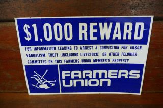 Vintage $1000 Reward Arson Vandalism Theft Livestock Farmers Union Metal Sign