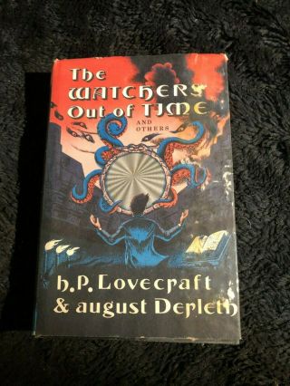 Watchers Out Of Time Limited 5000 Copies 1st Edit.  1974 Derleth & Lovecraft
