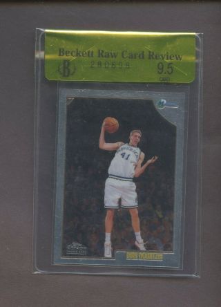 1998 - 99 Topps Chrome 154 Dirk Nowitzki Mavericks Rc Rookie Bgs 9.  5 Rcr