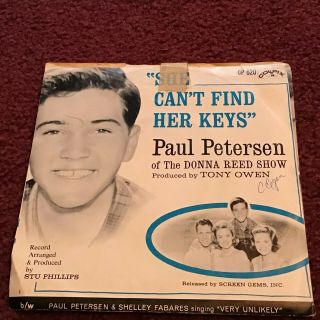 45 RPM Paul Petersen COLPIX She Can ' t Find Her Keys w/ PS VG 2
