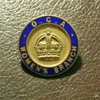 Vintage Enamel Pin Badge O.  C.  A.  Women`s Branch - Old Comrades Association (rs)