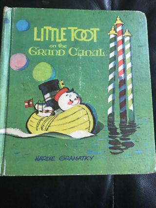 Vintage Little Toot On The Grand Canal - Hardie Gramatky - 1968 X - Lib Acceptable