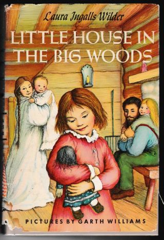 Little House In The Big Woods Laura Ingalls Wilder Vintage Hcdj 1953 Text