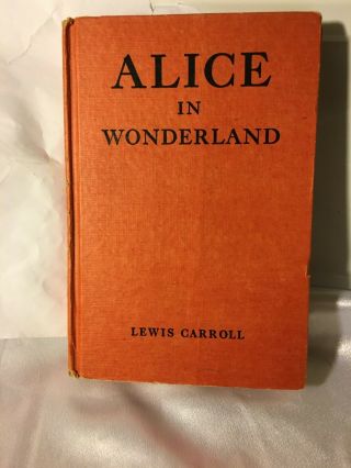 Vintage Alice In Wonderland & Thru Lo Glass Goldsmith Hardback Bk Lewis Carroll