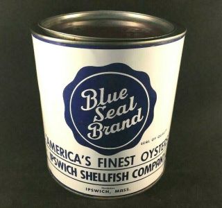 Vintage Blue Seal Brand Gallon Oyster Tin Rare Old Advertising Can