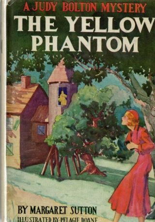 Judy Bolton 6 The Yellow Phantom By Margaret Sutton Hardcover / Dust Jacket