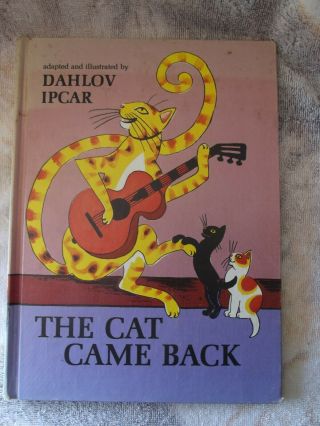 The Cat Came Back Dahlov Ipcar Hc 1971
