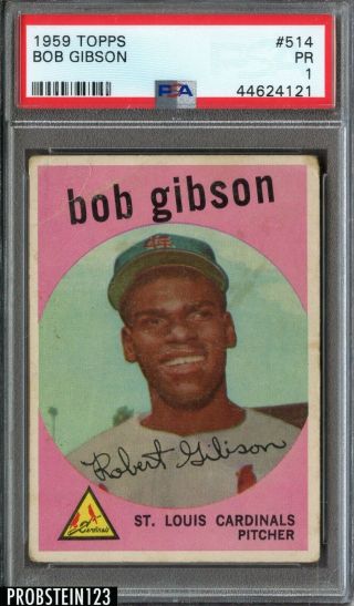 1959 Topps 514 Bob Gibson St.  Louis Cardinals Rc Rookie Hof Psa 1