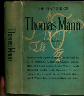 The Stature Of Thomas Mann,  Essays,  Edited By Charles Neider,  Directions1947